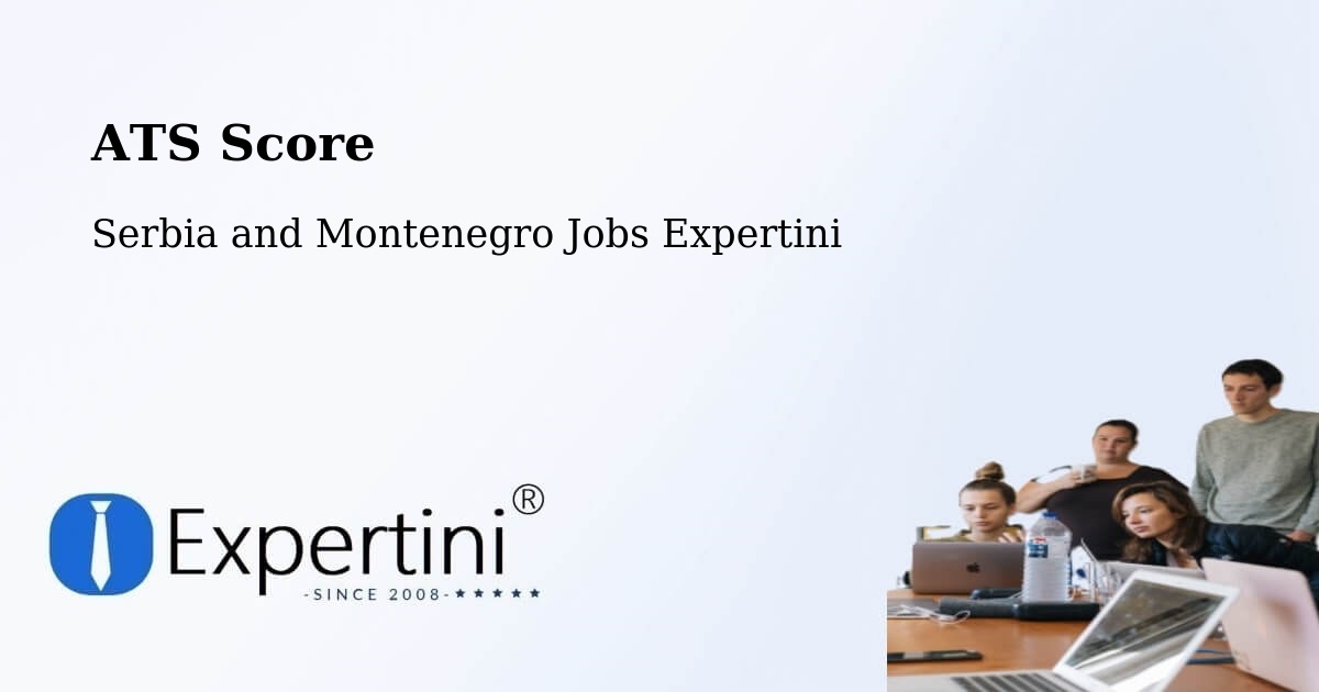 Resume ATS Score & Job Description Match Tool – Saint Liboire - Serbia and Montenegro Jobs Expertini