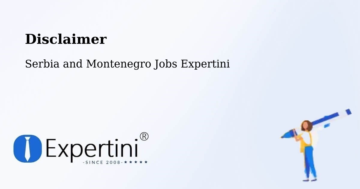 Disclaimer – Saint Liboire - Serbia and Montenegro Jobs Expertini