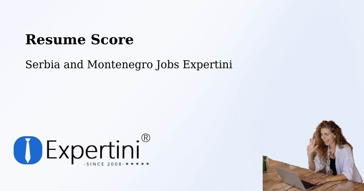 Resume Score & Job Description Match Tool – Saint Liboire - Serbia and Montenegro Jobs Expertini